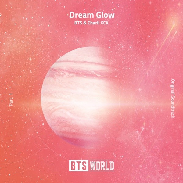 کاور آهنگ Dream Glow (BTS World Original Soundtrack) [Pt. 1] از Various Artists