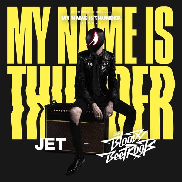 کاور آهنگ My Name Is Thunder از Jet