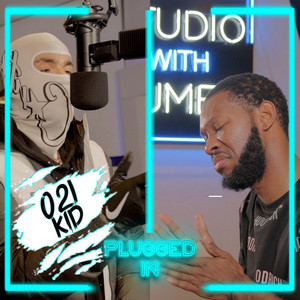 کاور آلبوم 021Kid x Fumez The Engineer - Plugged In - Single