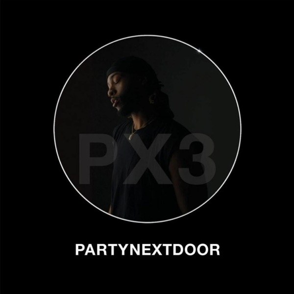 کاور آهنگ Problems & Selfless از PARTYNEXTDOOR