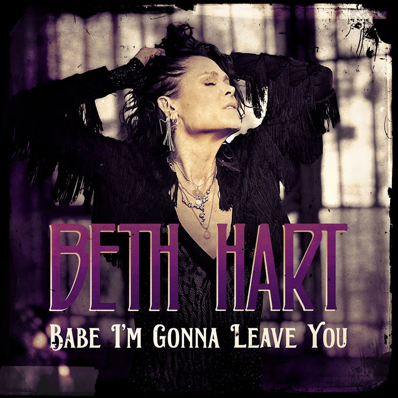 کاور آهنگ Babe I'm Gonna Leave You (Extended Version) از بث هارت
