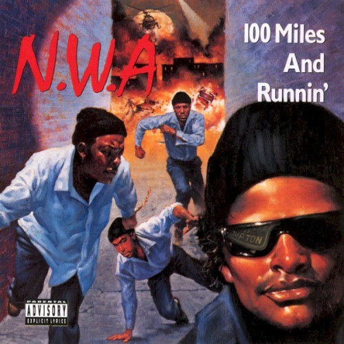 کاور آهنگ 100 Miles And Runnin' از ان.دابلیو.ای