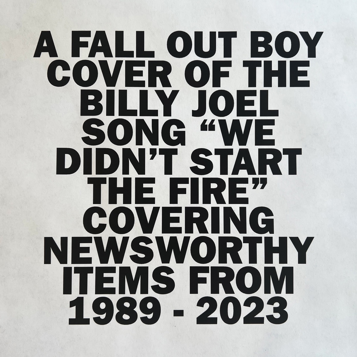 کاور We Didn’t Start The Fire - Single