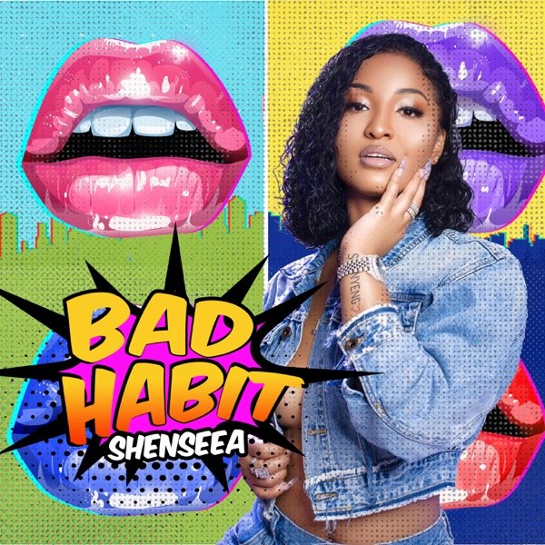 کاور آهنگ Bad Habit از Shenseea