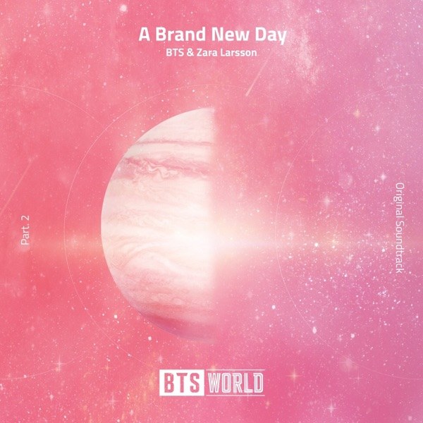 کاور آهنگ A Brand New Day (BTS World Original Soundtrack) [Pt. 2] از Various Artists