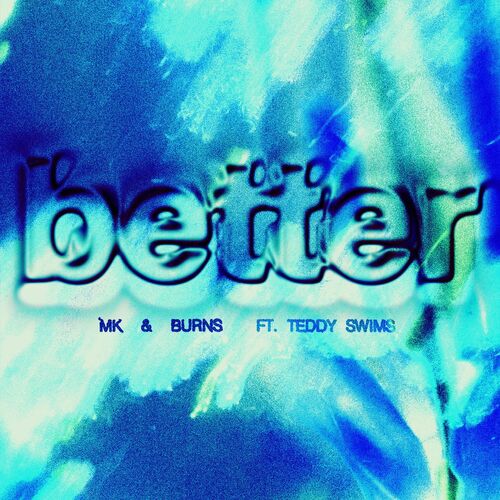 کاور Better (feat. Teddy Swims) - Single
