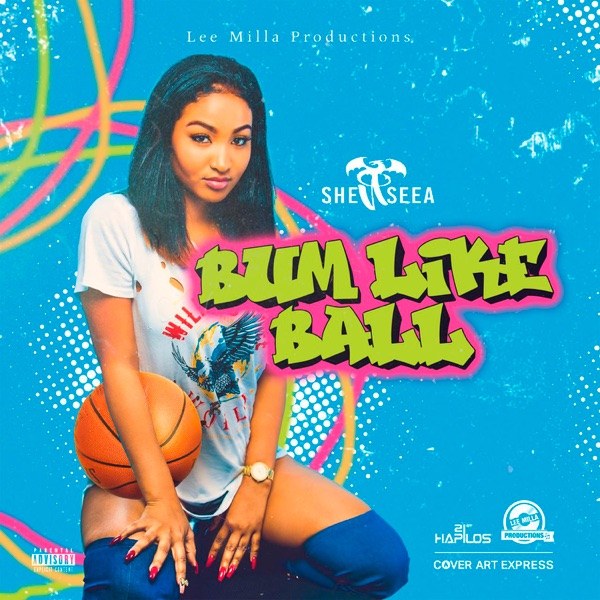 کاور آهنگ Bum Like Ball از Shenseea