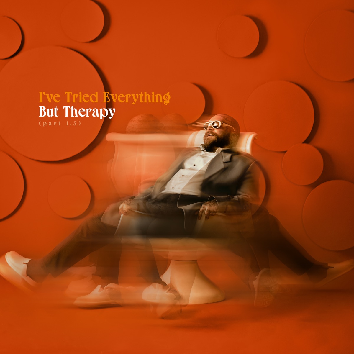 کاور I've Tried Everything But Therapy (Part 1.5)