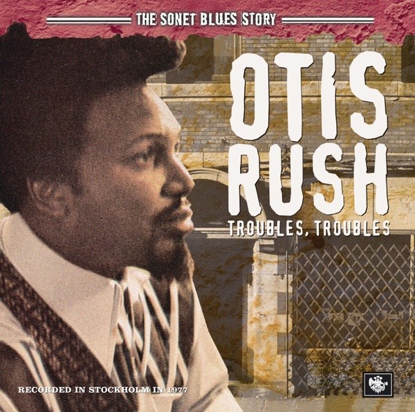 کاور آهنگ Got To Be Some Changes Made از Otis Rush