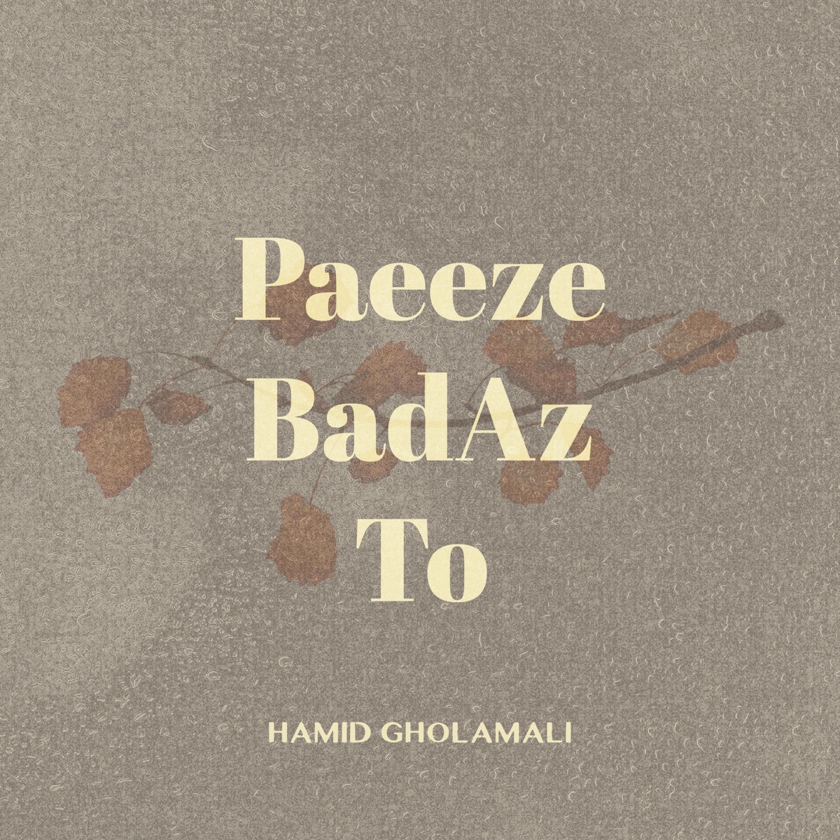 کاور Paeeze Bad Az To