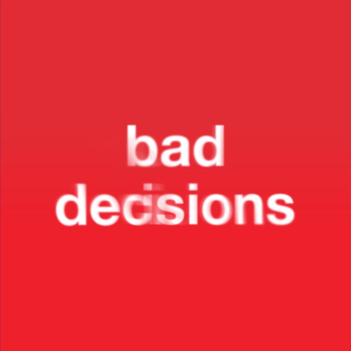 کاور Bad Decisions - Single