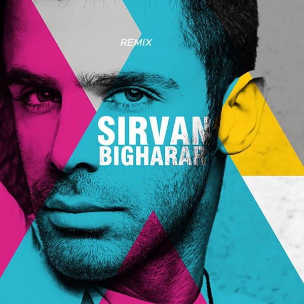 کاور آهنگ Bigharar از Sirvan Khosravi