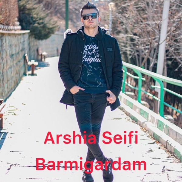 کاور آهنگ Barmigardam از Arshia Seifi