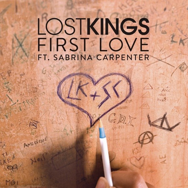 کاور آهنگ First Love (feat. Sabrina Carpenter) از Lost Kings